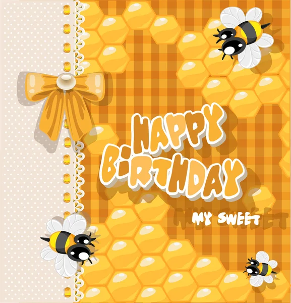 我的宝贝-卡与蜜蜂和蜂蜜对您的问候，生日快乐 — 图库矢量图片