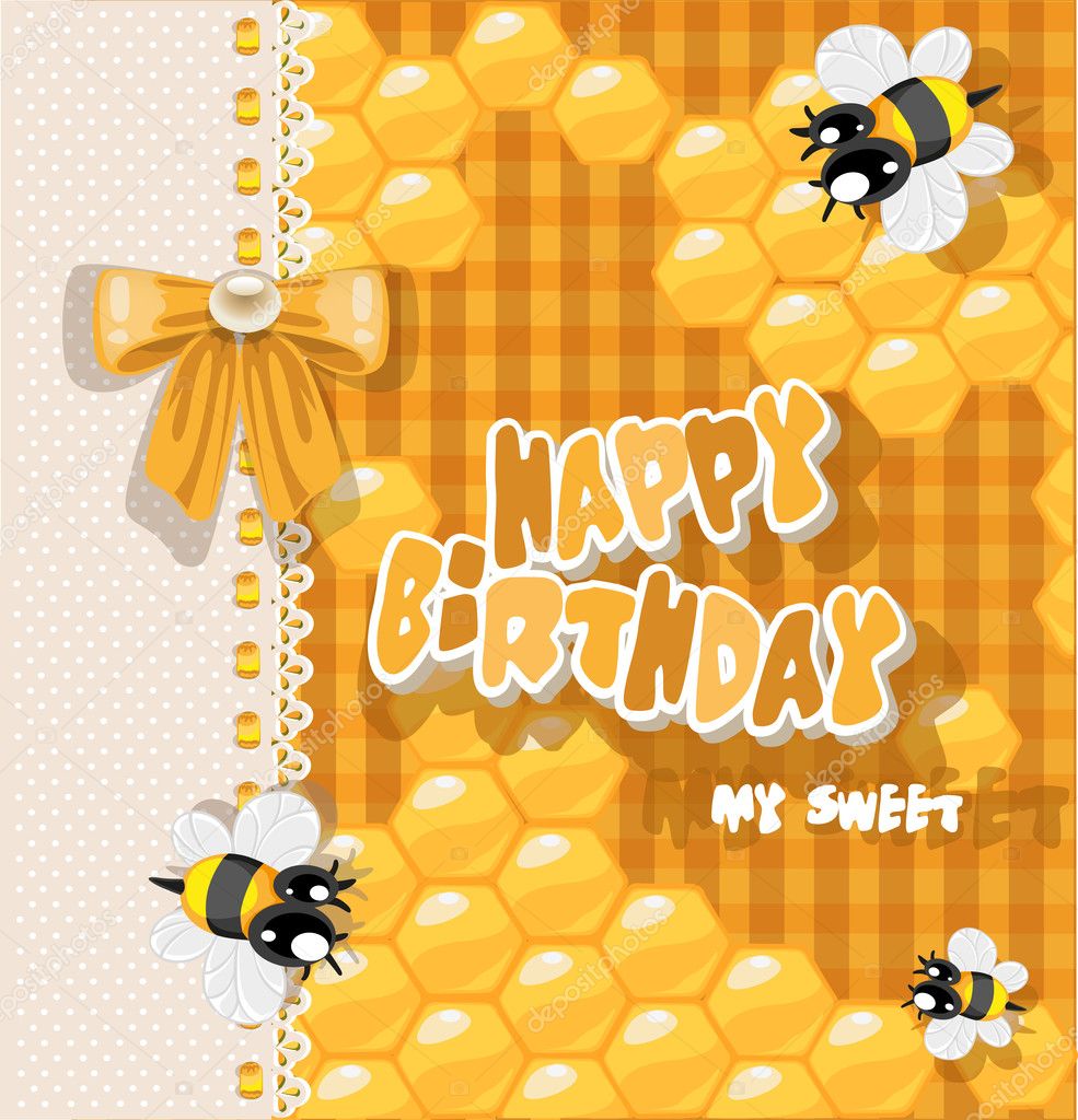 Happy Birthday to my sweet - card with bees and honey for your greetings