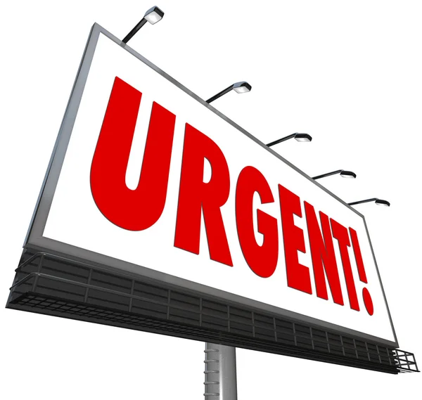 Urgent Word Immediate Attention Billboard Sign — Stock Photo, Image