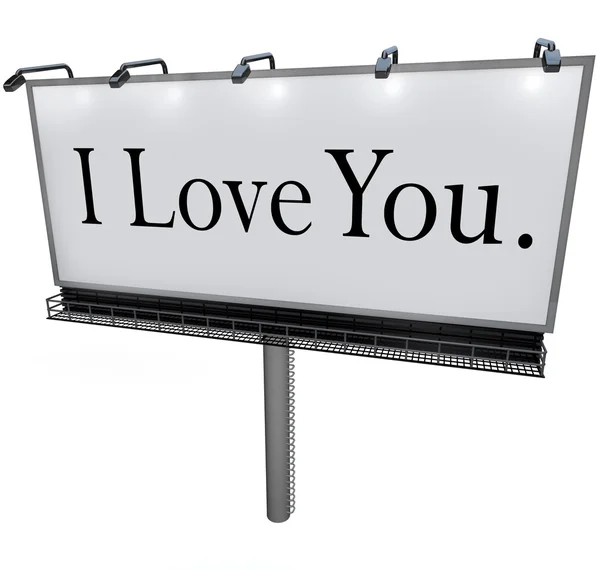 I Love You szavakat a Billboard érzelmek romantikus szenvedély — Stock Fotó