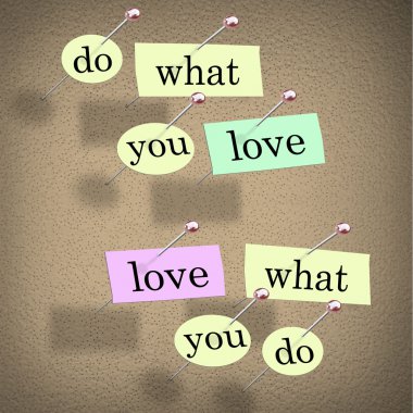 Do What You Love Words Saying - Fulfilling Career Enjoyment clipart