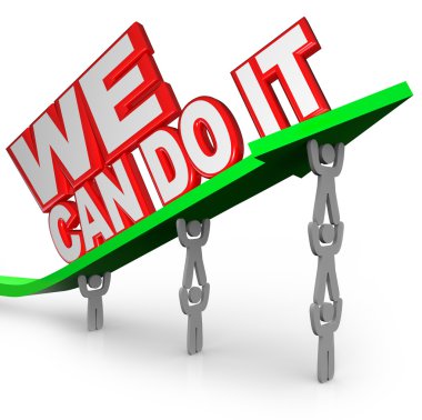 We Can Do It Team Work Together Lifting Words clipart