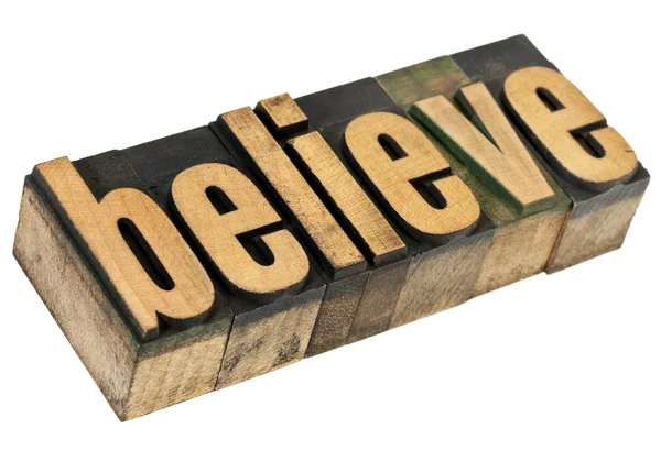 Acredite palavra no tipo de madeira — Fotografia de Stock