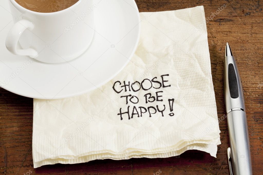 Choose to be happy on a napkin