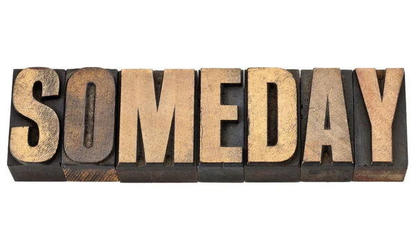 Someday word in wood type — Stock Photo, Image