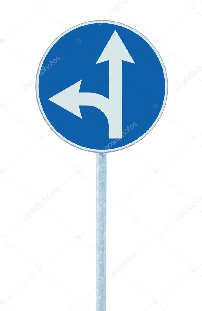 Mandatory straight or left turn ahead, traffic lane route direct