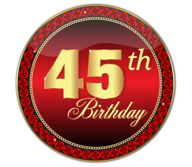 Golden 45 Th Birthday button.Vector clipart