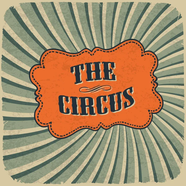 Karta klasycznego cyrku. styl Vintage, retro kolory, eps10 — Wektor stockowy