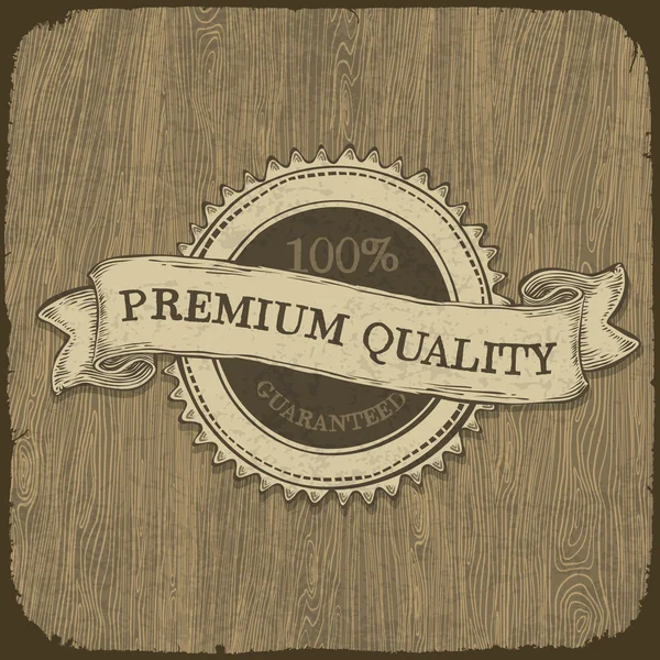 Vintage label with premium quality text on wooden texture. Vect — Stock Vector