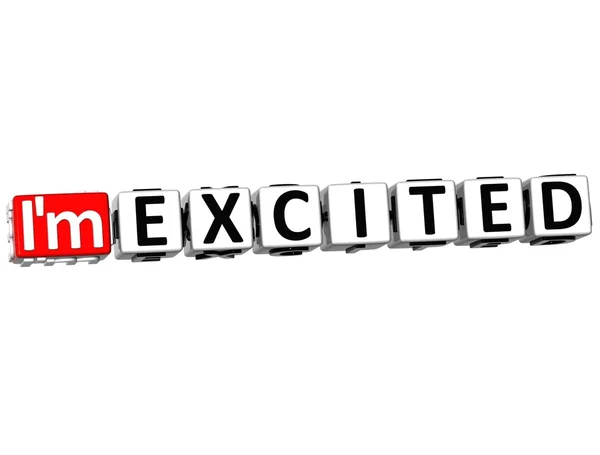 3D I am Excited Button Click Here Block Text — Stock Photo, Image