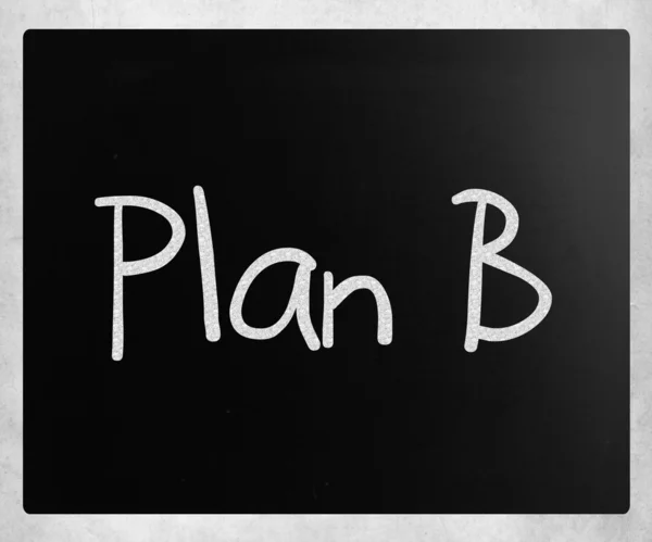 "Plan B "kézzel írott, fehér kréta egy táblára — Stock Fotó