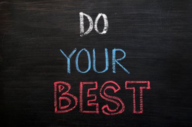 Do your best written on a blackboard clipart