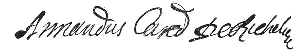 Signature of Armand Jean du Plessis or Cardinal-Duc de Richelieu — Stock Vector