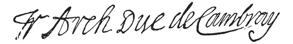 Podpis francois de salignac de la mothe Fénelon nebo francoi — Stockový vektor