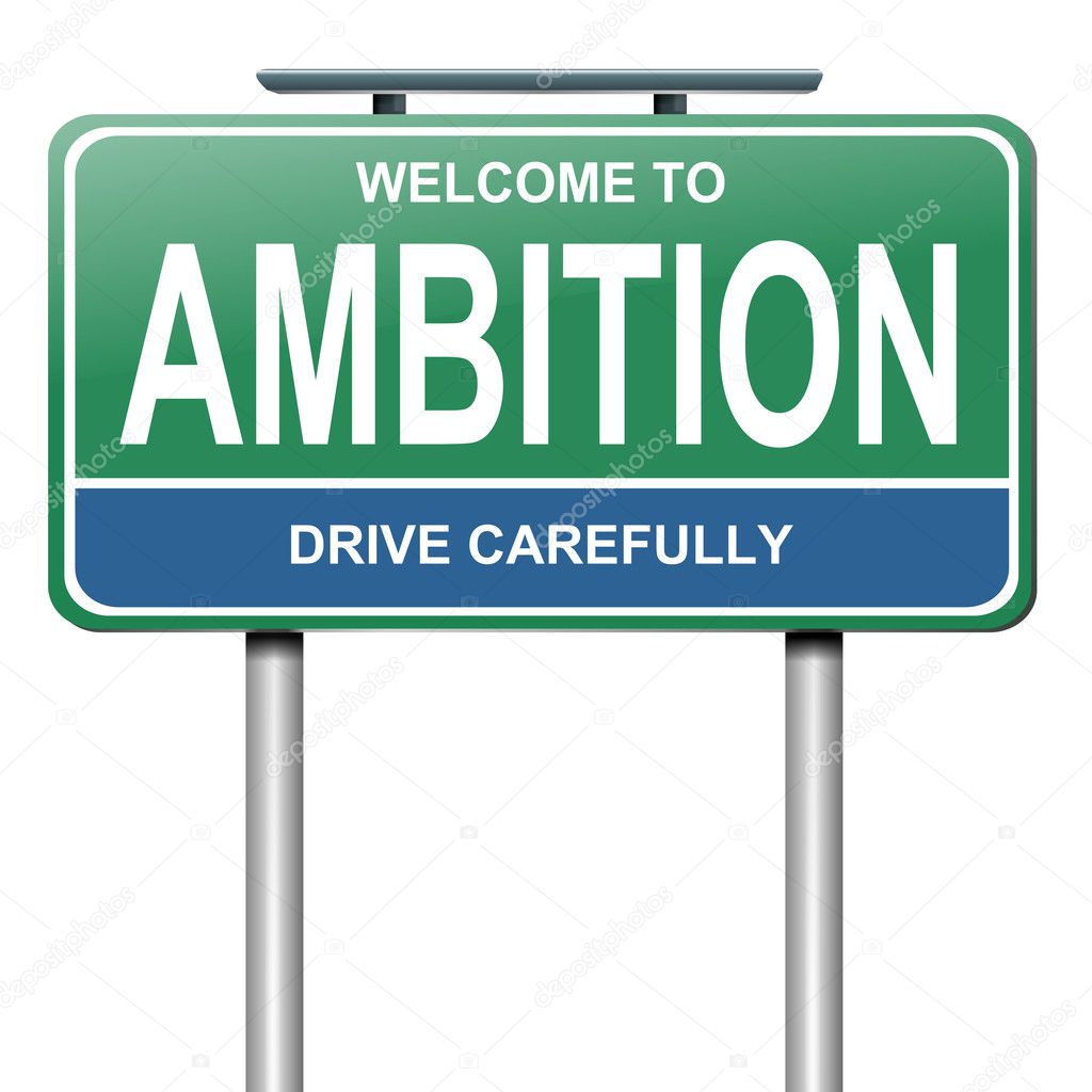 Ambition concept,