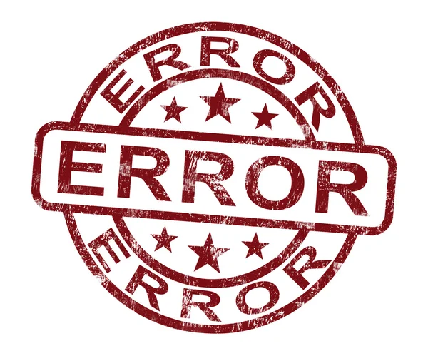 Carimbo de erro mostra falha de erro ou defeito — Fotografia de Stock