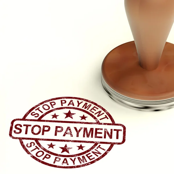 Stop Payment Stamp Shows Bill Transactions Denied — Stock Photo, Image
