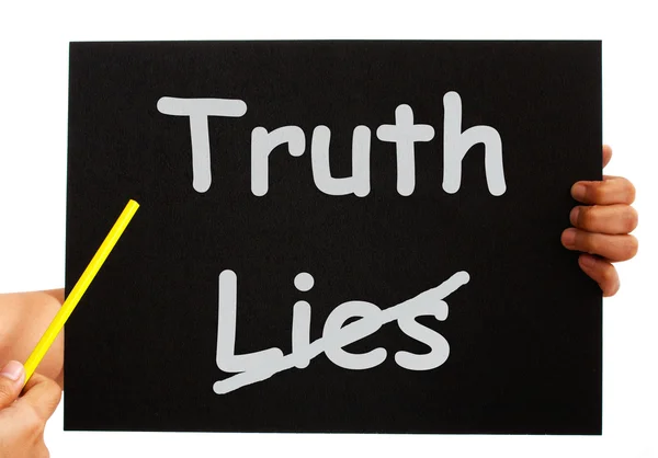 Wahrheit statt Lügen Vorstand zeigt Ehrlichkeit — Stockfoto