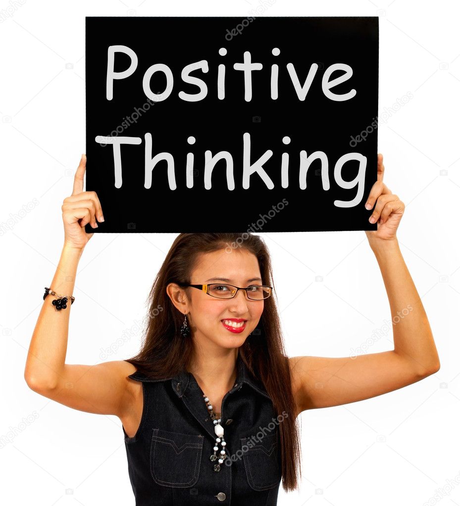 Positive Thinking Sign Shows Optimism Or Belief