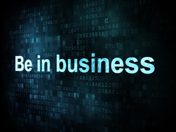 Koncepcja Biznesowa: pixelated słowa być w biznesie — Zdjęcie stockowe