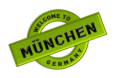 WELCOME TO MÜNCHEN
