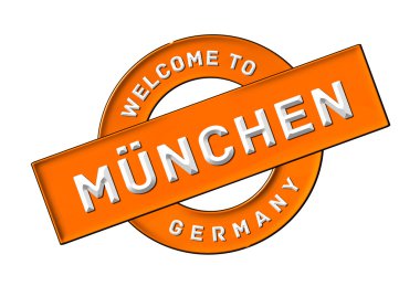 WELCOME TO MÜNCHEN