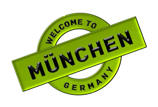 WELCOME TO MÜNCHEN — Stock Photo, Image