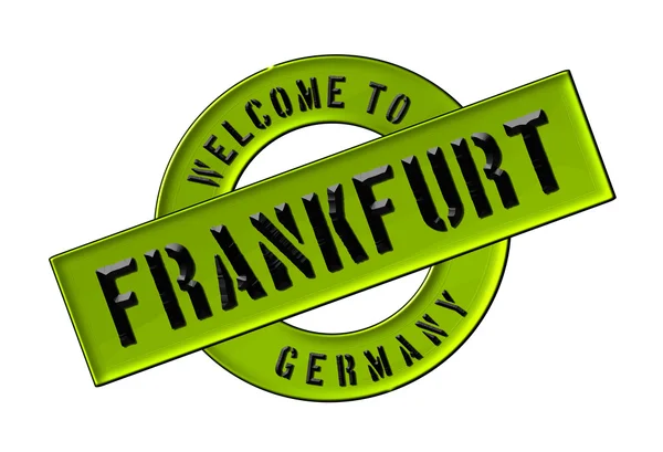 Välkommen till frankfurt — Stockfoto