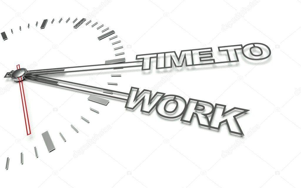 Clock with words Time to work, concept of working