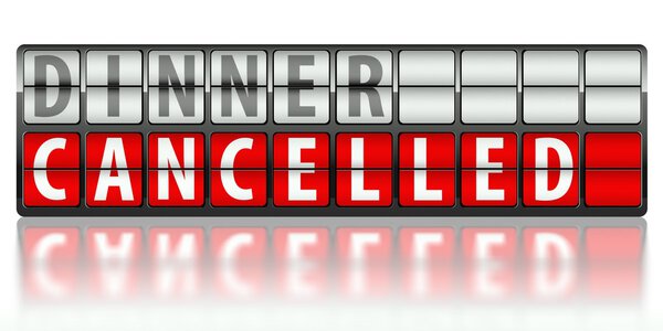 Eating concept of dinner, cancelled