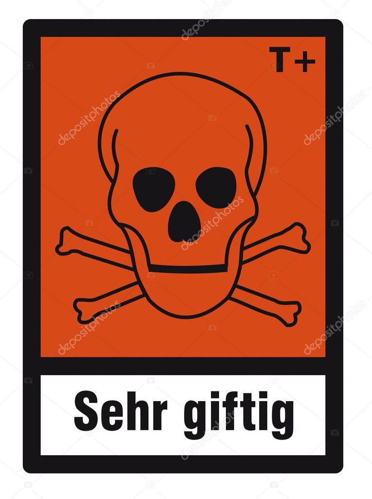 Safety sign danger sign hazardous chemical chemistry very toxic skull