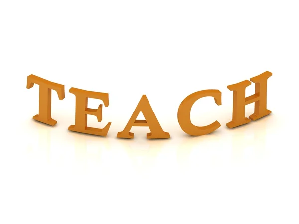Sinal TEACH com letras laranja — Fotografia de Stock