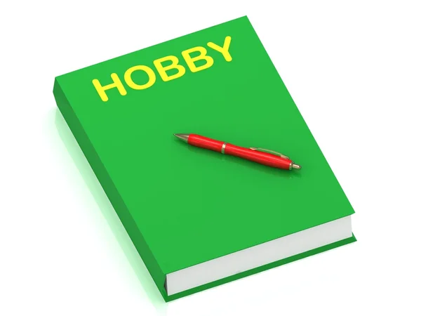 Hobby inskriften på täcka bok — Stockfoto