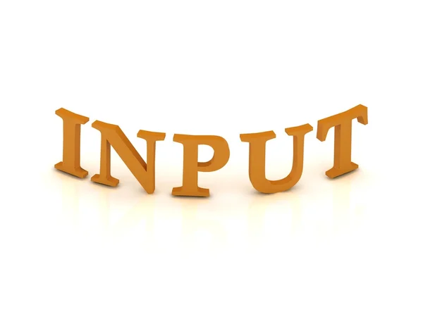 Знак INPUT з помаранчевими літерами — стокове фото