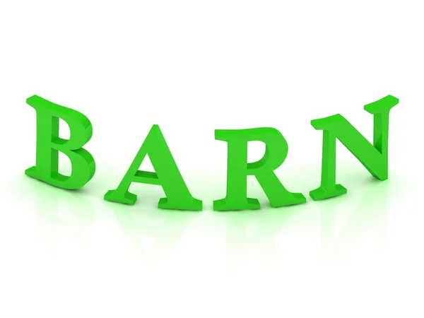 Signo de BARN con letras verdes — Foto de Stock
