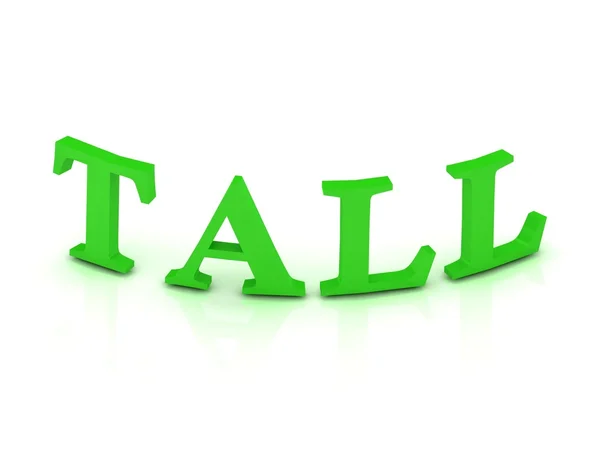TALL знак с зелеными буквами — стоковое фото