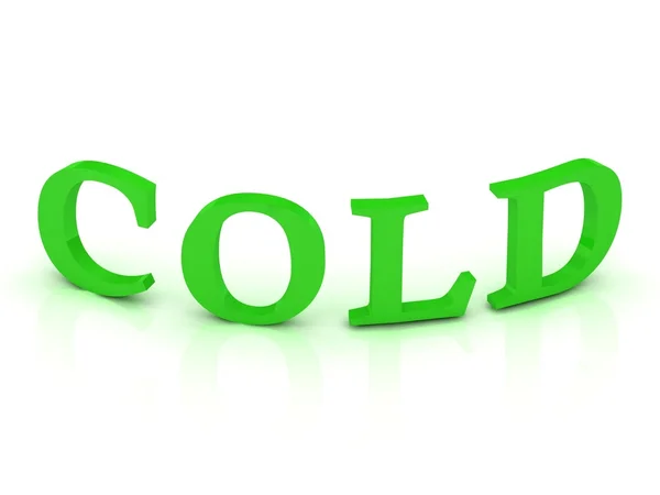 Kältezeichen mit grünen Buchstaben — Stockfoto