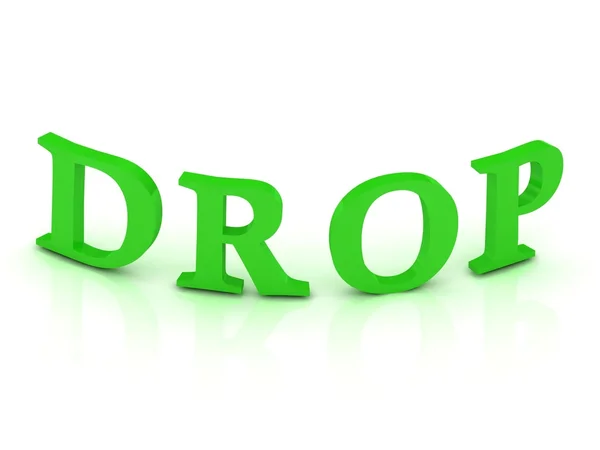 Drop-Schild mit grünen Buchstaben — Stockfoto