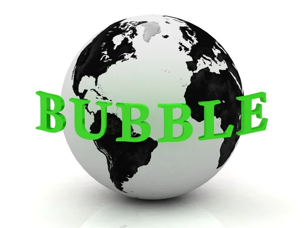 Buborék absztrakció felirat a Föld körül — Stock Fotó