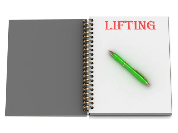 LIFTING inscription on notebook page — Stock Photo, Image