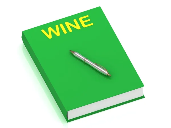 Nombre del vino en el libro de tapa —  Fotos de Stock