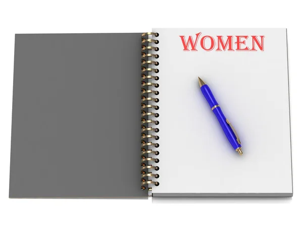 Frauenwort auf Notizbuchseite — Stockfoto