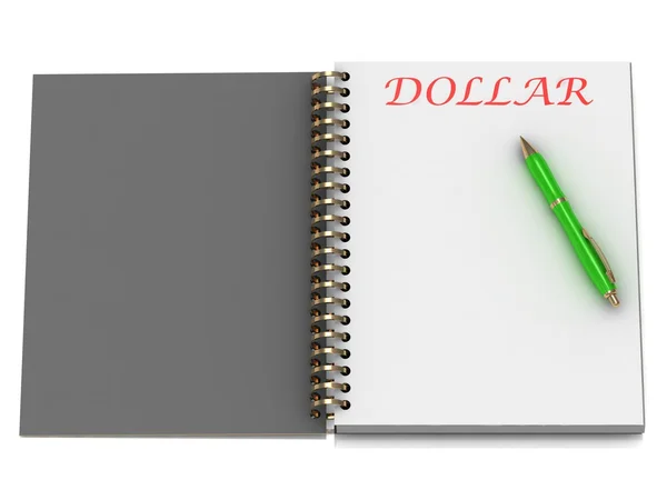 Δολάριο λέξη στην σελίδα του σημειωματάριο — Φωτογραφία Αρχείου