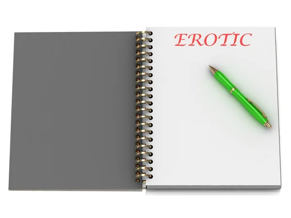 Erotisches Wort auf Notizbuchseite — Stockfoto