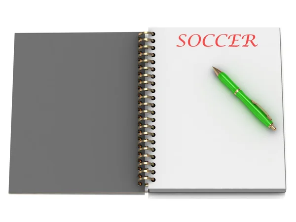 Ποδόσφαιρο λέξη στην σελίδα του σημειωματάριο — Φωτογραφία Αρχείου