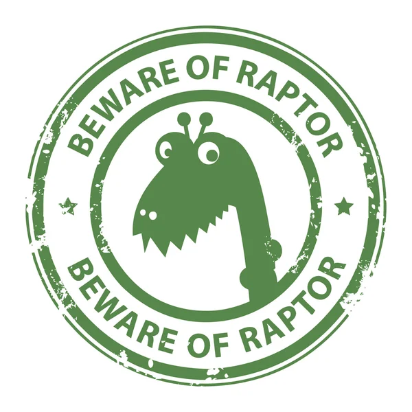 Beware of Raptor stamp — Stock Vector