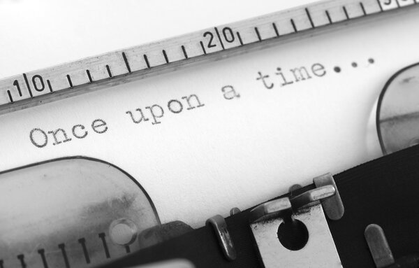 Typewriter with the beggining of the story, Once upon a Time