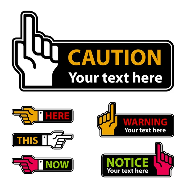 Warning forefinger and pointing hand labels — Stock Vector